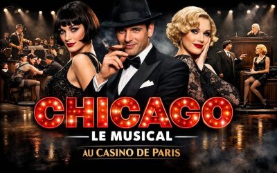 Chicago, le Musical au Casino de Paris : le jazz, le crime et la célébrité en scène