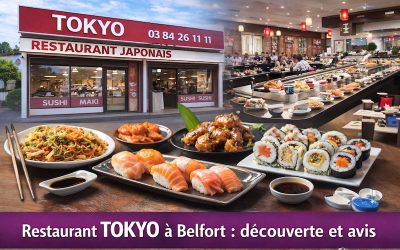 Restaurant Tokyo à Belfort : découverte et avis complet